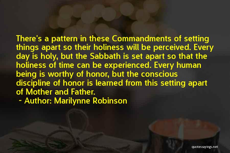 Life Holiness Quotes By Marilynne Robinson