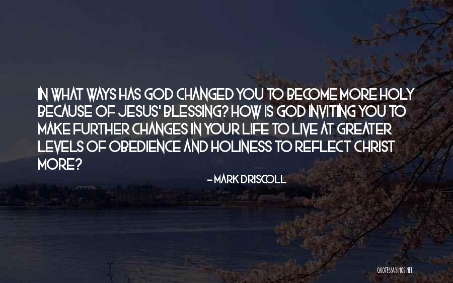 Life Holiness Quotes By Mark Driscoll Life Holiness Quotes By Mark Driscoll