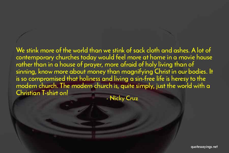 Life Holiness Quotes By Nicky Cruz