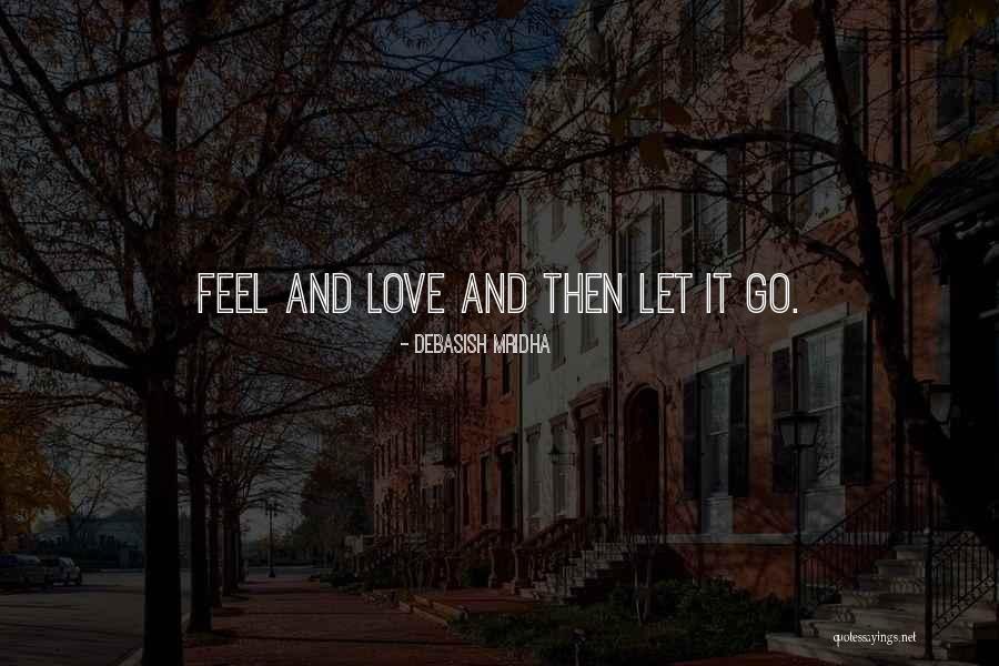 Life Hope And Love Quotes By Debasish Mridha Life Hope And Love Quotes By Debasish Mridha