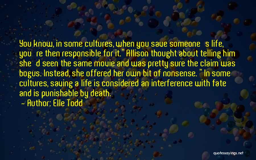 Life Humorous Quotes By Elle Todd