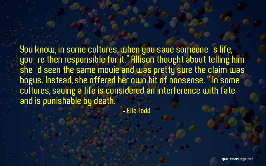 Life Humorous Quotes By Elle Todd