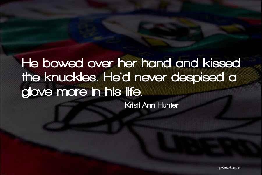 Life Humorous Quotes By Kristi Ann Hunter