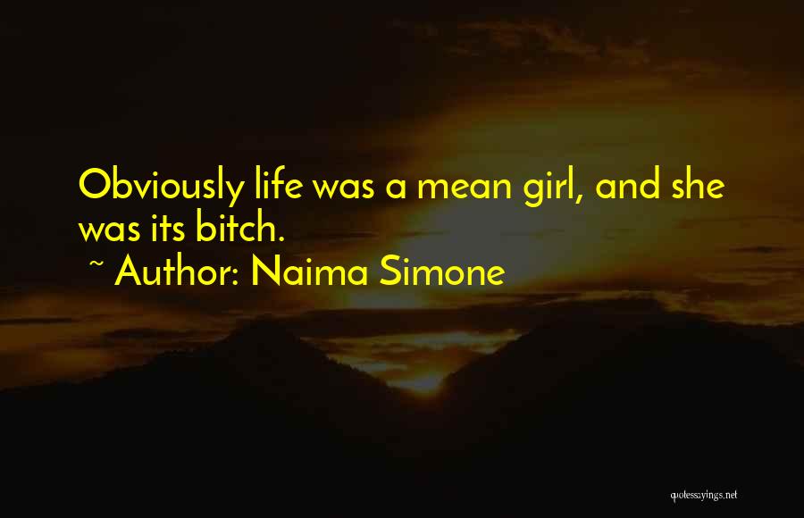 Life Humorous Quotes By Naima Simone