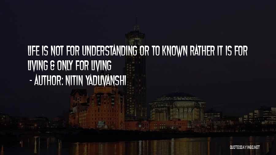 Life Humorous Quotes By Nitin Yaduvanshi