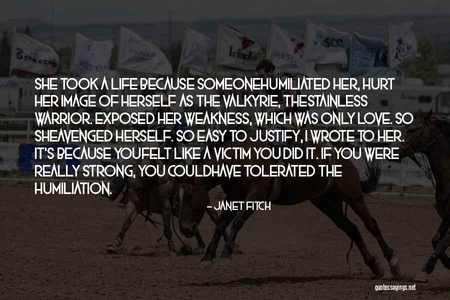 Life Hurt Quotes By Janet Fitch Life Hurt Quotes By Janet Fitch