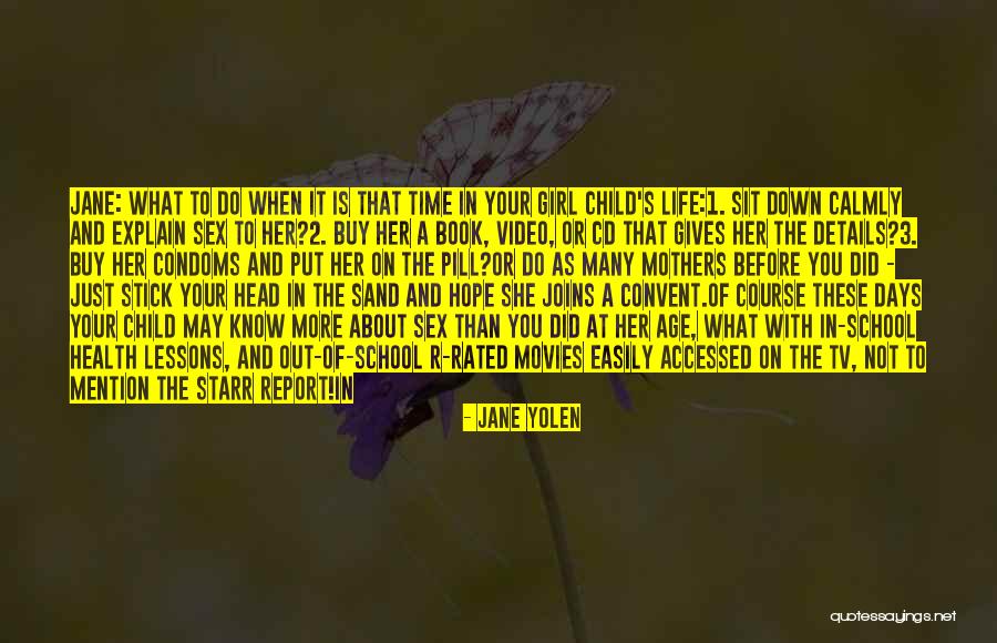 Life If You Died Today Quotes By Jane Yolen Life If You Died Today Quotes By Jane Yolen