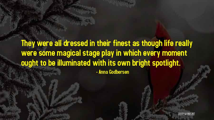 Life Illuminated Quotes By Anna Godbersen Life Illuminated Quotes By Anna Godbersen
