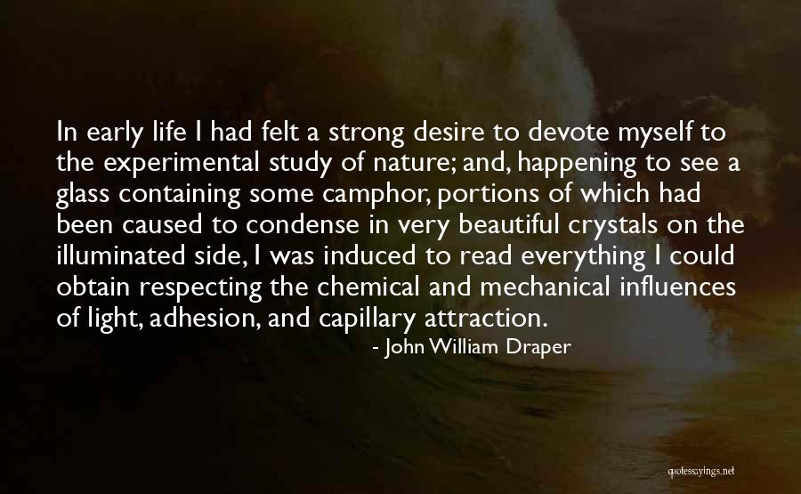 Life Illuminated Quotes By John William Draper Life Illuminated Quotes By John William Draper