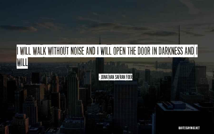 Life Illuminated Quotes By Jonathan Safran Foer Life Illuminated Quotes By Jonathan Safran Foer