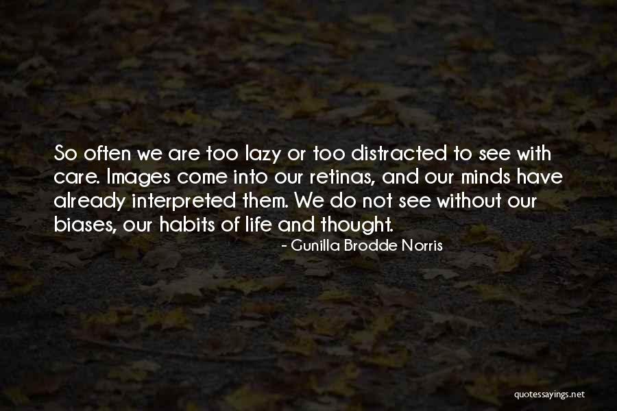 Life Images Quotes By Gunilla Brodde Norris Life Images Quotes By Gunilla Brodde Norris