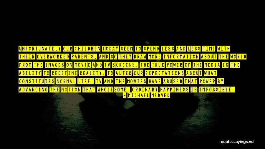 Life Images Quotes By Michael Medved Life Images Quotes By Michael Medved