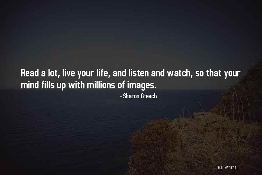 Life Images Quotes By Sharon Creech