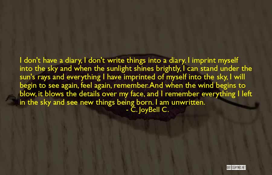 Life Imprint Quotes By C. JoyBell C.