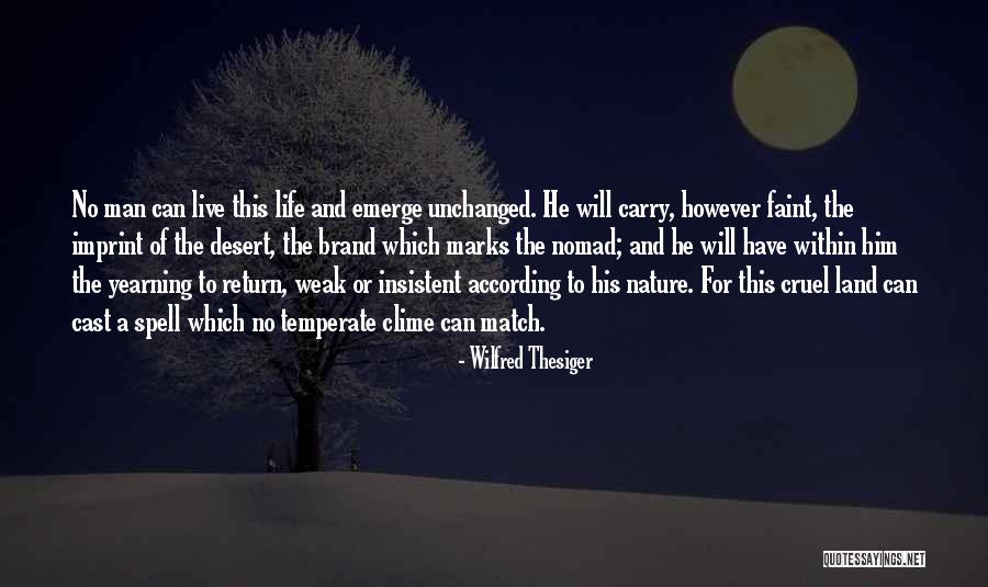 Life Imprint Quotes By Wilfred Thesiger