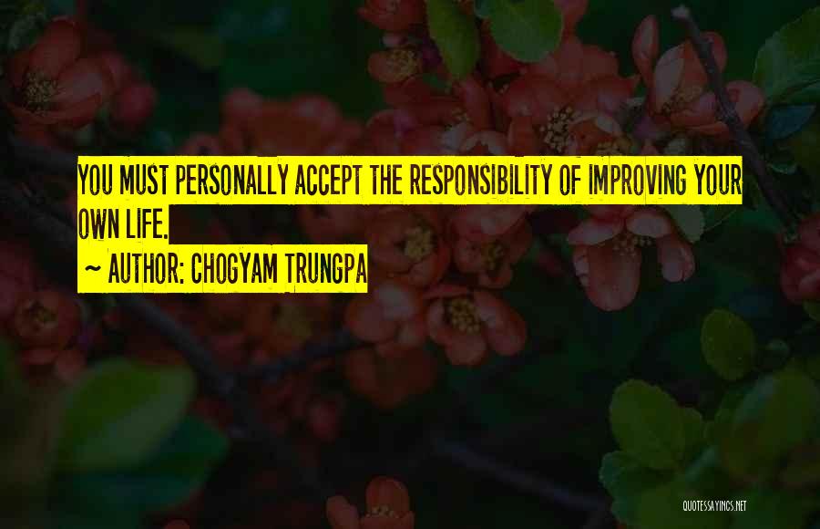 Life Improving Quotes By Chogyam Trungpa