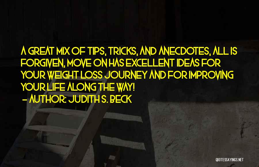 Life Improving Quotes By Judith S. Beck