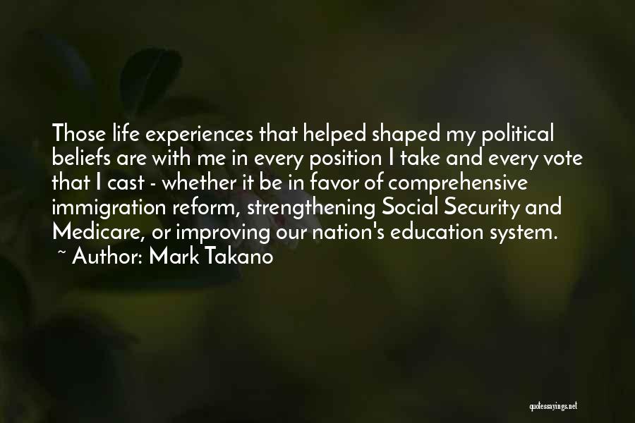 Life Improving Quotes By Mark Takano