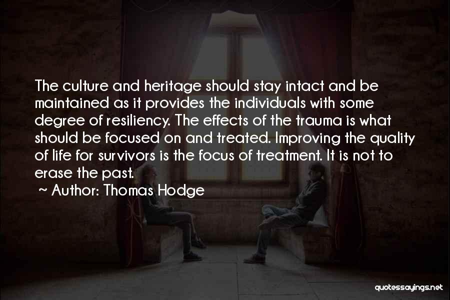 Life Improving Quotes By Thomas Hodge