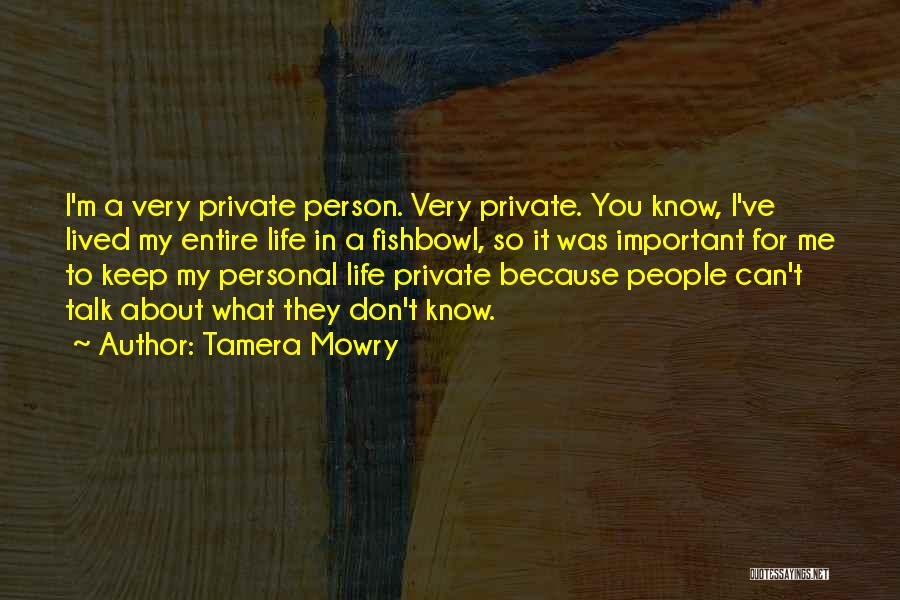 Life In A Fishbowl Quotes By Tamera Mowry