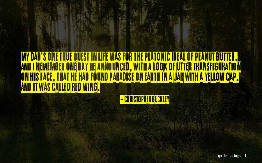 Life In A Jar Quotes By Christopher Buckley Life In A Jar Quotes By Christopher Buckley