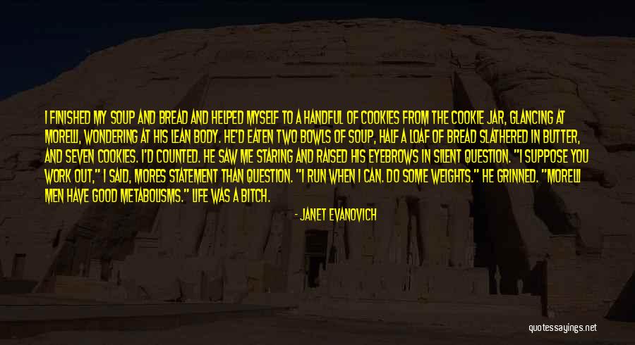Life In A Jar Quotes By Janet Evanovich Life In A Jar Quotes By Janet Evanovich