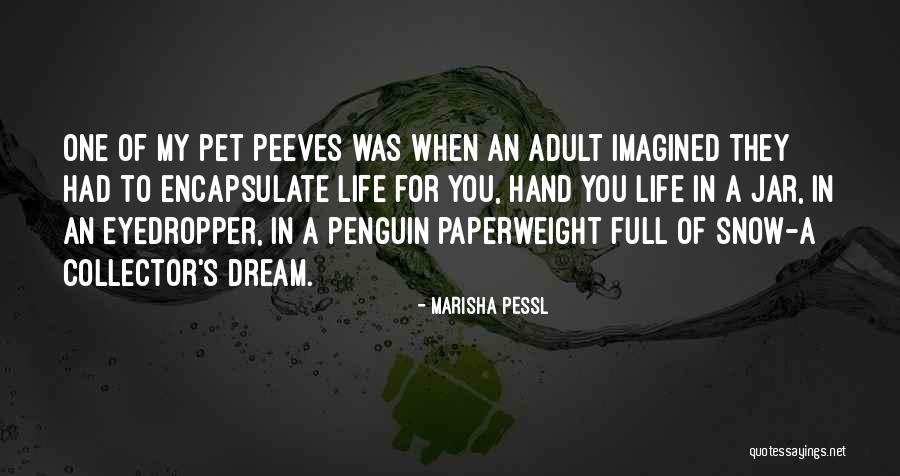 Life In A Jar Quotes By Marisha Pessl Life In A Jar Quotes By Marisha Pessl
