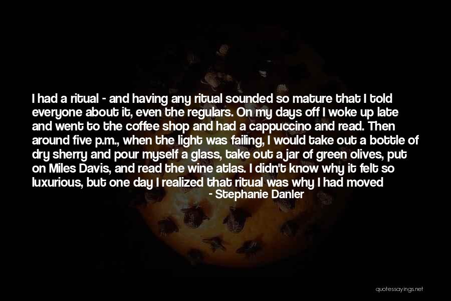 Life In A Jar Quotes By Stephanie Danler Life In A Jar Quotes By Stephanie Danler