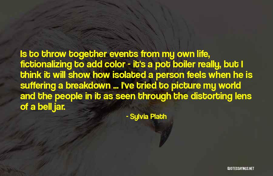Life In A Jar Quotes By Sylvia Plath Life In A Jar Quotes By Sylvia Plath