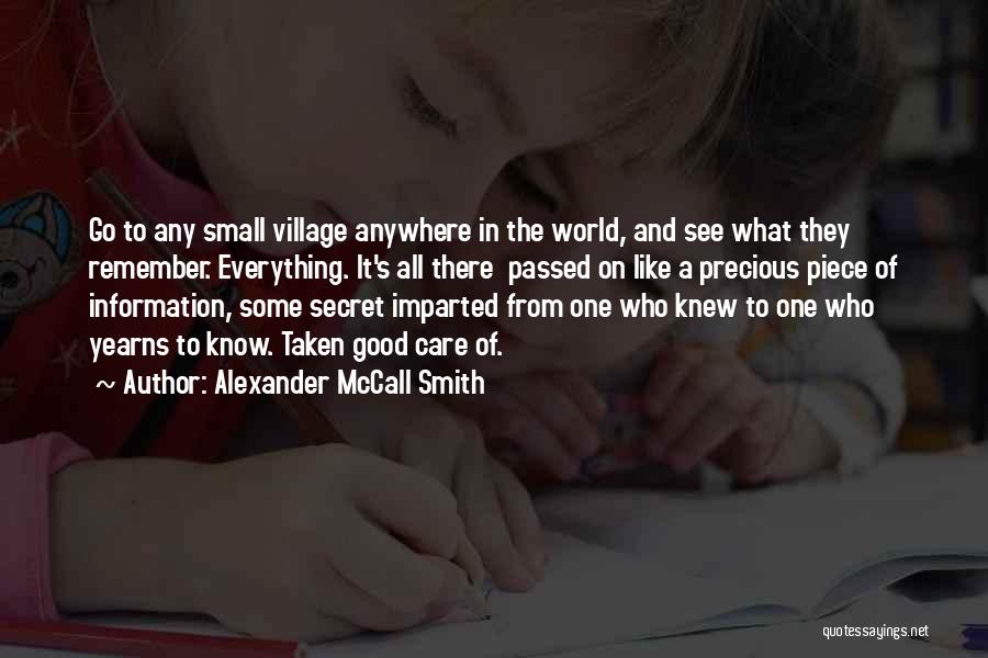 Life In A Village Quotes By Alexander McCall Smith