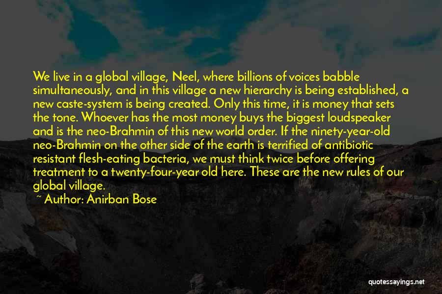 Life In A Village Quotes By Anirban Bose