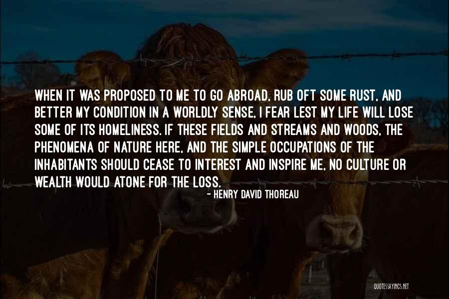 Life In Abroad Quotes By Henry David Thoreau Life In Abroad Quotes By Henry David Thoreau