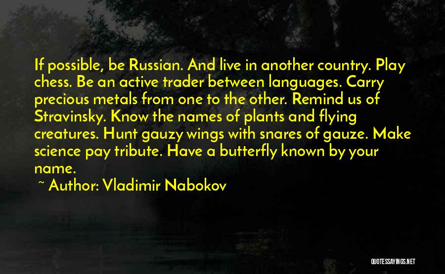 Life In Another Country Quotes By Vladimir Nabokov