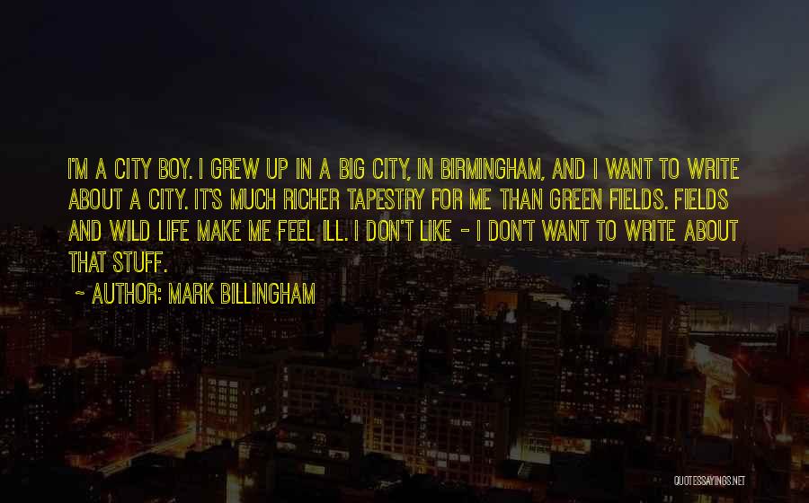 Life In Big City Quotes By Mark Billingham