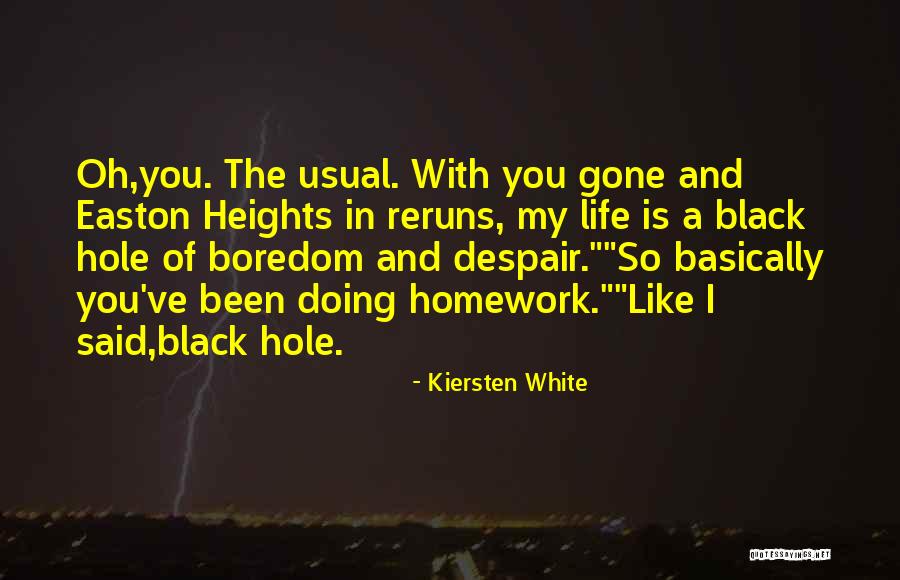 Life In Black And White Quotes By Kiersten White Life In Black And White Quotes By Kiersten White