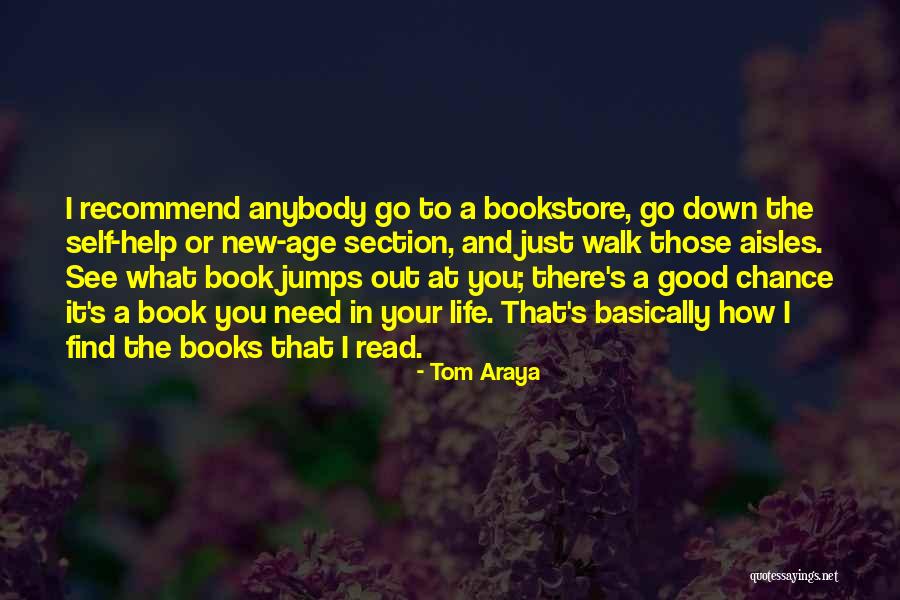 Life In Books Quotes By Tom Araya