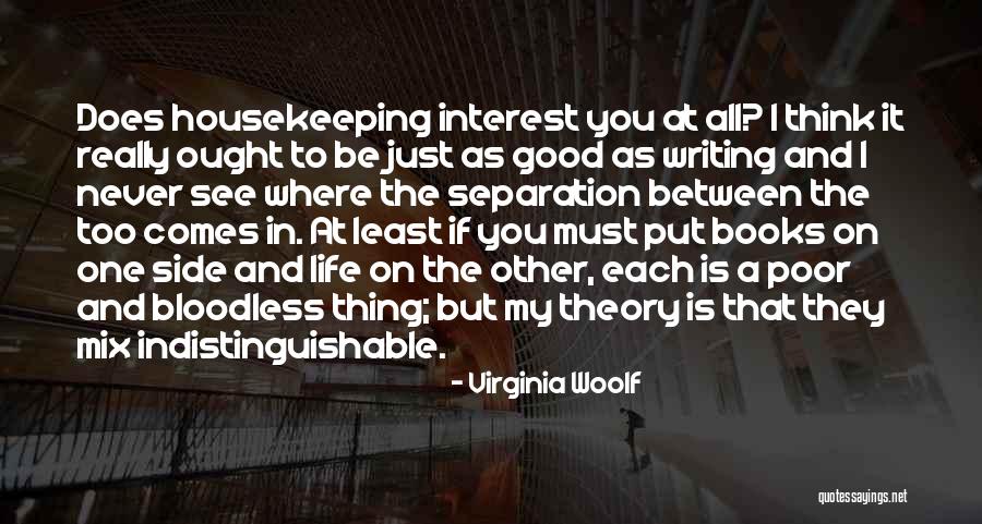 Life In Books Quotes By Virginia Woolf