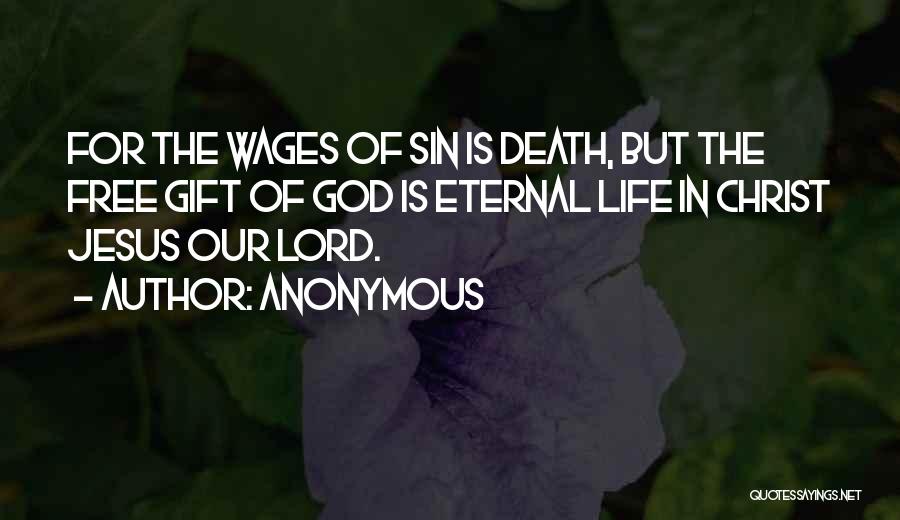 Life In Christ Quotes By Anonymous