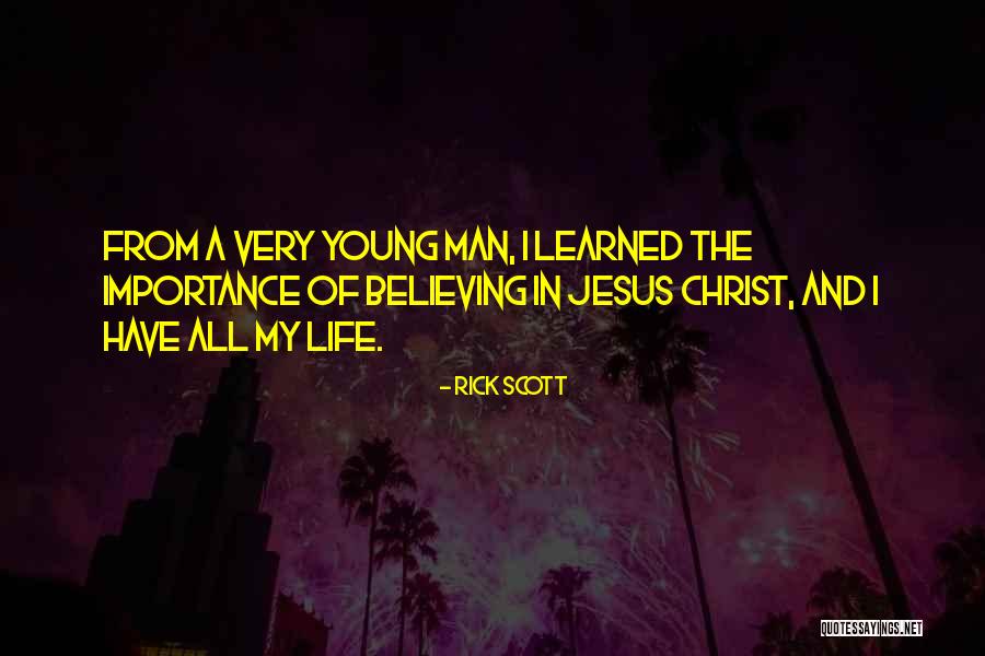 Life In Christ Quotes By Rick Scott