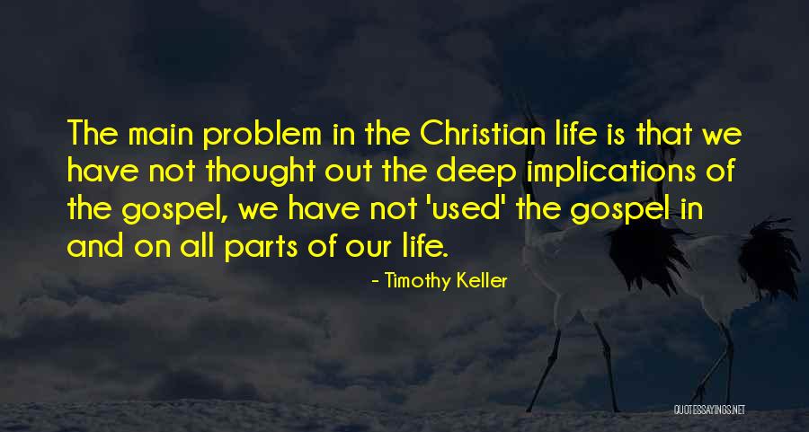 Life In Christian Quotes By Timothy Keller Life In Christian Quotes By Timothy Keller