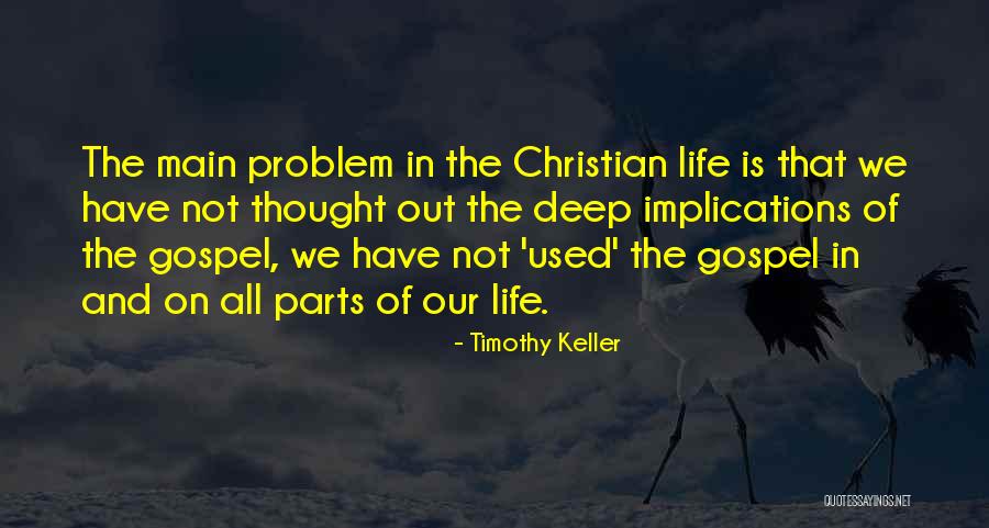 Life In Christian Quotes By Timothy Keller