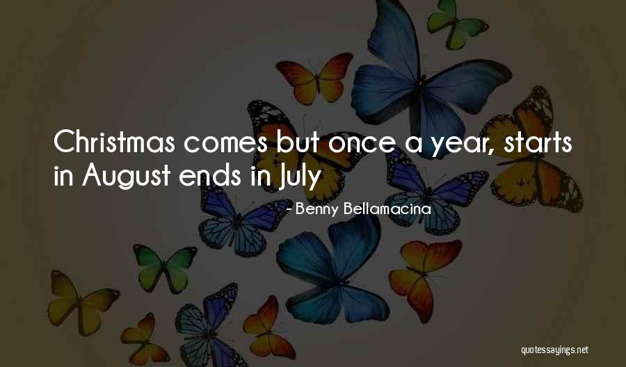 Life In Christmas Quotes By Benny Bellamacina