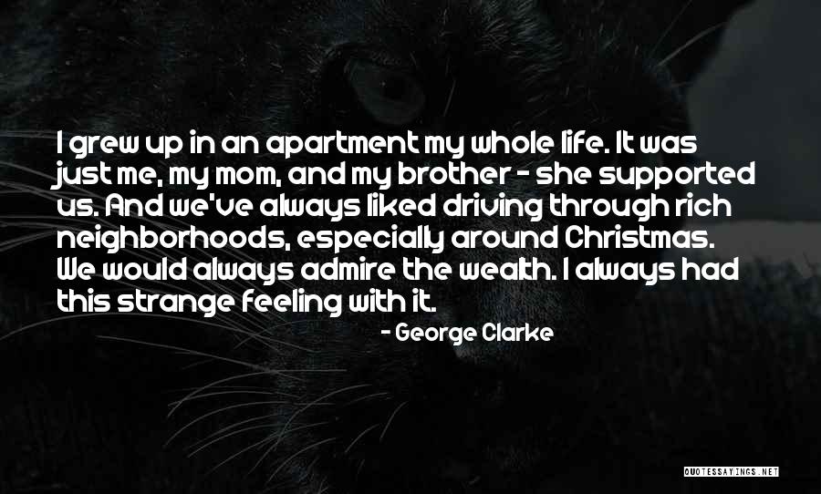 Life In Christmas Quotes By George Clarke