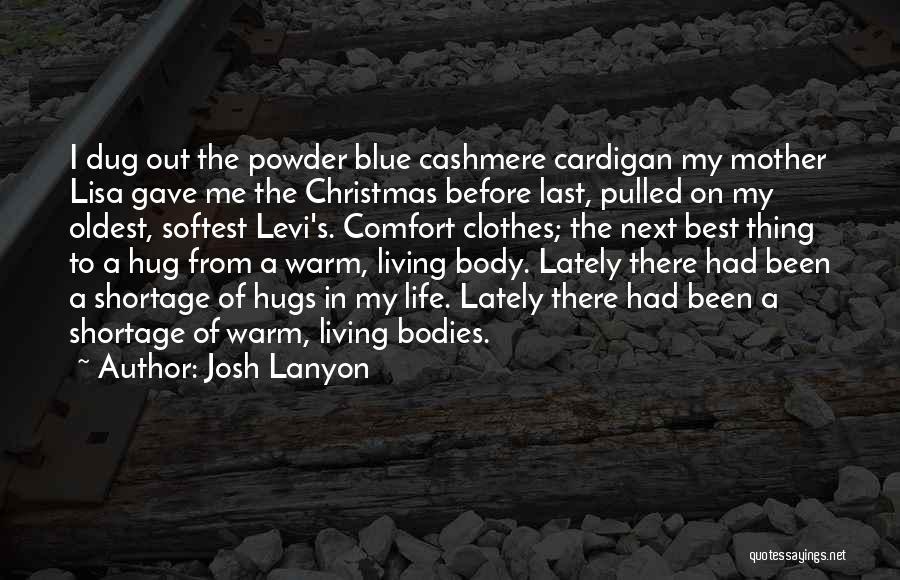 Life In Christmas Quotes By Josh Lanyon