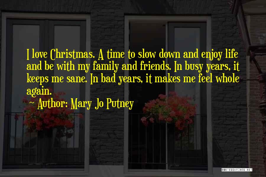 Life In Christmas Quotes By Mary Jo Putney