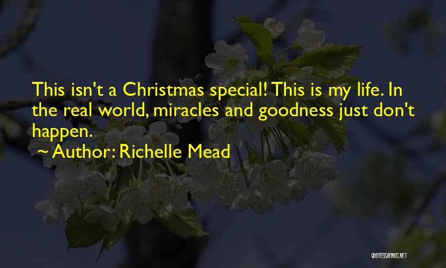 Life In Christmas Quotes By Richelle Mead