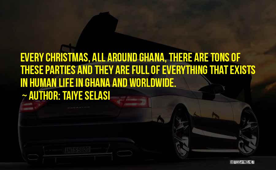 Life In Christmas Quotes By Taiye Selasi