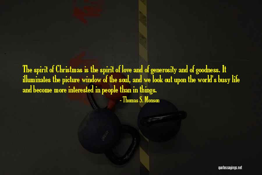 Life In Christmas Quotes By Thomas S. Monson