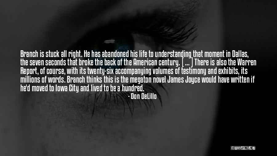 Life In City Quotes By Don DeLillo Life In City Quotes By Don DeLillo