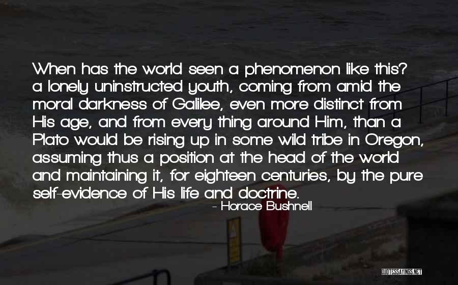 Life In Every Age Quotes By Horace Bushnell Life In Every Age Quotes By Horace Bushnell